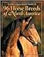 Storey's Illustrated Guide to 96 Horse Breeds of North America by Judith Dutson, Bob Langrish, Bob Langrish
