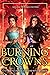 Burning Crowns (Twin Crowns...