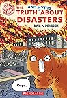 History Busters: The Truth (and Myths) About Disasters