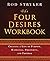The Four Desires Workbook by Rod Stryker (2015-05-04)