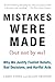 By Carol Tavris - Mistakes Were Made (But Not by Me): Why We Justify Foolish Beliefs, Bad Decisions, and Hurtful Acts