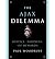The Ajax Dilemma: Justice, Fairness, and Rewards (Hardback) - Common