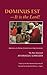 Dominus Est ? It Is the Lord! Reflections of a Bishop of Central Asia on Holy Communion by Rev. Athanasius Schneider (2009-01-05)