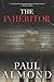 The Inheritor (Alford Saga) by Paul Almond (2015-04-08)