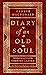 Diary of an Old Soul: Annotated Edition