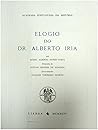 Elogio do Dr. Alberto Iria (Portuguese Edition)