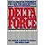 Delta Force by Charlie A. Beckwith (1983-10-01)