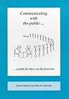 Communicating with the Public: ... a Guide for Those on the Front Line