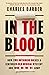In the Blood: How Two Outsi...