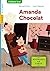 Amanda Chocolat by Bernard Friot (2014-02-12)