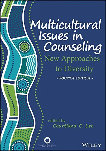 Multicultural Issues in Counseling: New Approach to Diversity by Courtland C. Lee (2013-07-07)