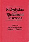 Rickettsiae and Rickettsial Diseases Rickettsiae and Rickettsial Diseases