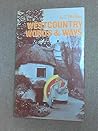 West Country Words and Ways by K.C. Phillips by K.C. Phillipps