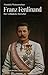 Franz Ferdinand: Der verhin...