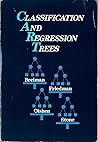 Classification and Regression Trees (The Wadsworth Statistics/Probability Series) Classification and Regression Trees (The Wadsworth Statistics/Probability Series)