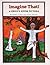 Imagine That!: A Child's Guide to Yoga by Cohen, Kenneth K. (2002) Paperback