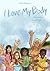 I Love My Body by Carli V. Simpson
