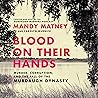 Blood on Their Hands by Mandy Matney Blood on Their Hands by Mandy Matney