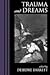 Trauma and Dreams [Paperback] [2001] (Author) Deirdre Barrett