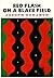 Red Flash on a Black Field by Joseph Donahue (2015-01-01)