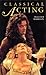 Classical Acting (Stage and Costume) by Malcolm Morrison (1995-04-28)