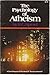 The psychology of atheism, by R. C Sproul (1974-11-06)