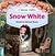 Snow White: Classic Tales