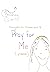 Pray for Me by Megan  Davis