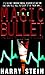 The Magic Bullet by Harry Stein (1996-03-01)