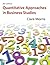 Quantitative Approaches in Business Studies by Dr Clare Morris (2011-10-28)