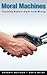 Moral Machines: Teaching Robots Right from Wrong by Wendell Wallach (1-Nov-2008) Hardcover