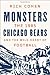 Monsters: The 1985 Chicago Bears and the Wild Heart of Football by Rich Cohen (2013-10-29)