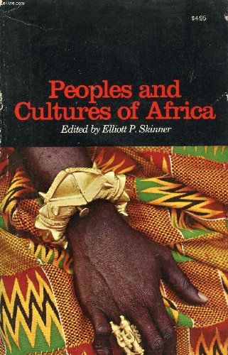 Peoples and Cultures of Africa: An Anthropological Reader (Paperback)