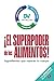 El superpoder de los alimentos: Ingredientes que reparan tu cuerpo (Spanish Edition)