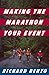 Making the Marathon Your Event by Richard Benyo (1992-10-06)