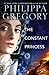 The Constant Princess (Boleyn) by Gregory, Philippa (September 6, 2006) Paperback
