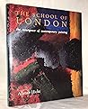 The School of London: The Resurgence of Contemporary Painting The School of London: The Resurgence of Contemporary Painting