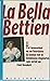 La bella Bettien