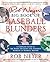 Rob Neyer's Big Book of Baseball Blunders: A Complete Guide to the Worst Decisions and Stupidest Moments in Baseball History by Rob Neyer (1-May-2006) Paperback