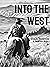 Into The West
