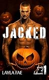 Jacked by Layla Fae