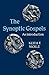 The Synoptic Gospels by Keith F. Nickle
