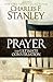 Prayer: The Ultimate Conversation by Charles F. Stanley (2013-05-07)