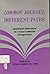 Common Journey, Different Paths: Spiritual Direction in Cross-Cultural Perspective