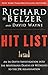 Hit List: An In-Depth Investigation into the Mysterious Deaths of Witnesses to the JFK Assassination 1st edition by Belzer, Richard, Wayne, David (2013) Hardcover