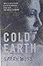 Cold Earth by Sarah Moss (2010-06-03)