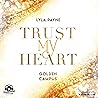 Trust my Heart (G...