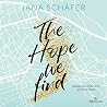 The Hope We Find:...