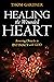 Healing the Wounded Heart: Removing Obstacles to Intimacy with God by Thom Gardner(2005-11-01)