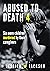 Abused to Death 4 by Jessica   Jackson